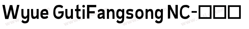 Wyue GutiFangsong NC字体转换